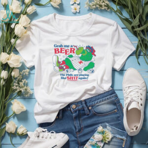 Grab me a beer shirt