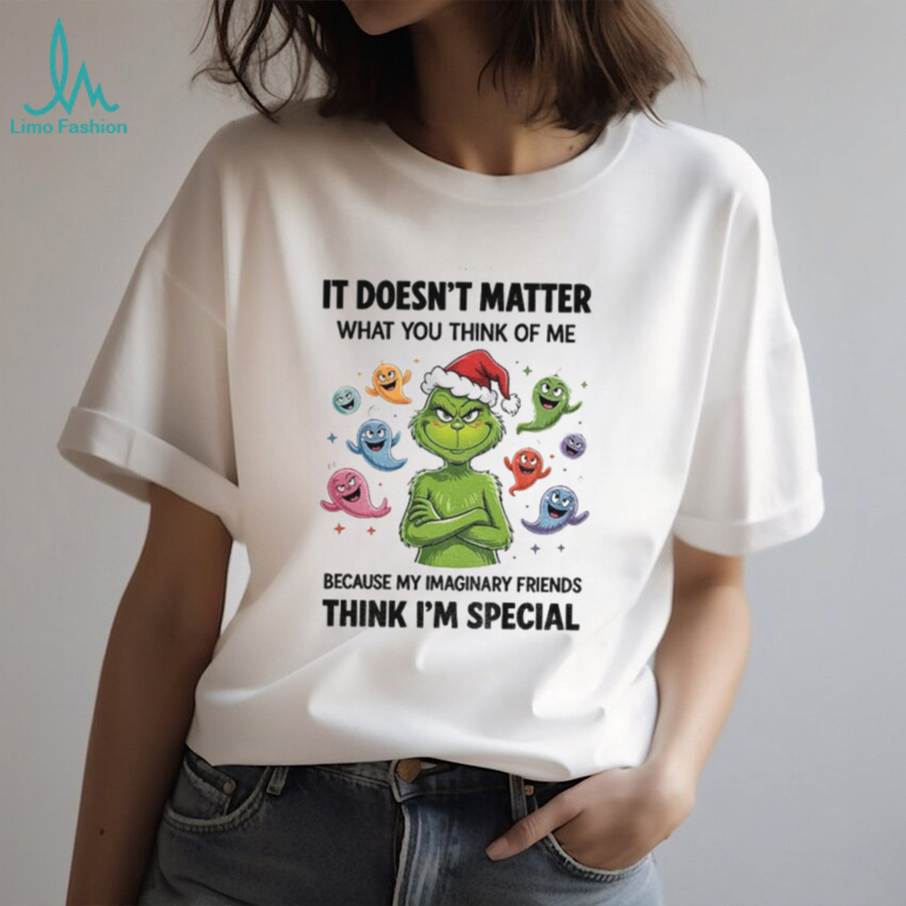Grinch ghost it doesn’t matter what you think of me because my imaginary friends think I’m special Christmas shirt Grinch ghost it doesn’t matter what you think of me because my imaginary friends think I’m special Christmas shirt