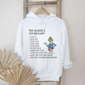 Grinch the quên’s vocabulary fuck it fuck me fuck you fuck thí fuck that oh my fuck what the fuck Christmas shirt