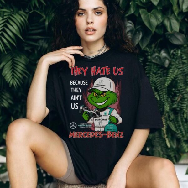 Grinch x Mercedes Benz Formula One Team T Shirt They Hate Us Because They Ain’t Us