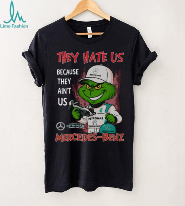 Grinch x Mercedes Benz Formula One Team T Shirt They Hate Us Because They Ain’t Us