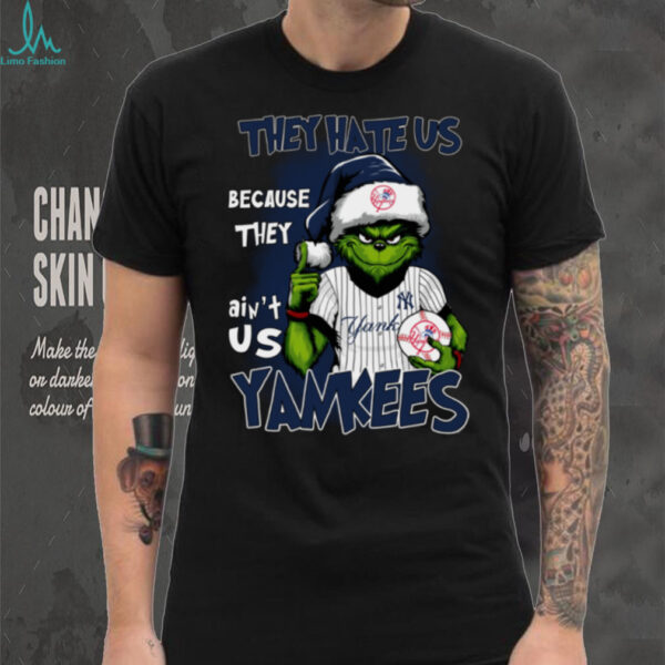Grinch x They Hate Us Because They Ain’t Us New York Yankees Baseball T Shirt