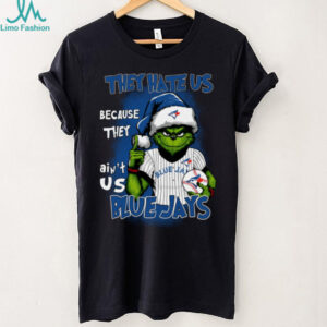 Grinch x They Hate Us Because They Ain't Us Toronto Blue Jays Baseball T Shirt