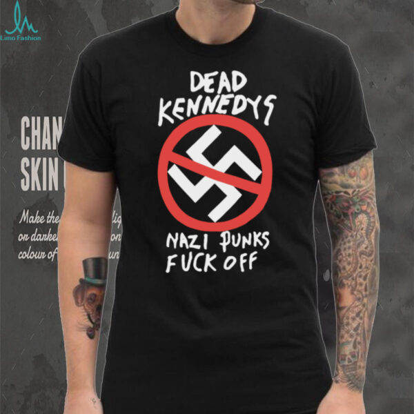 Hello Merch Dead Kennedys Nazi Punks Fuck Off TShirt