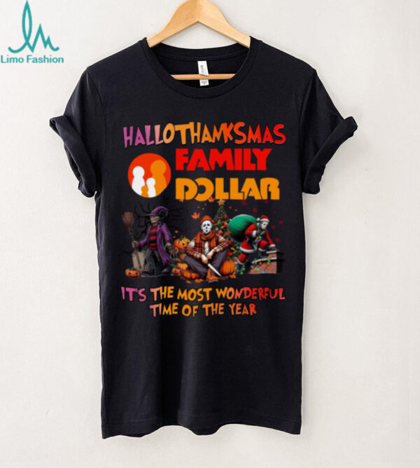 Horror Movies X Family Dollar It’S The Most Wonderful Time Of The Year Happy Hallothanksmas Shirt