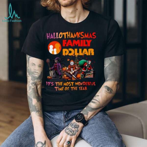 Horror Movies X Family Dollar It’S The Most Wonderful Time Of The Year Happy Hallothanksmas Shirt