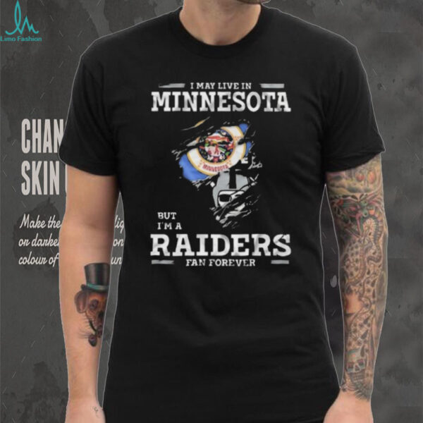 I May Live In Minnesota But Im A Las Vegas Raiders Fan Forever Ceramic Ceramic And Classic Dad Cap T shirt