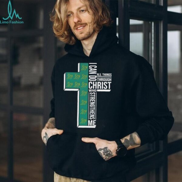 I can do all things through Christ who strengthens me Oakland Athletics baseball cross shirt