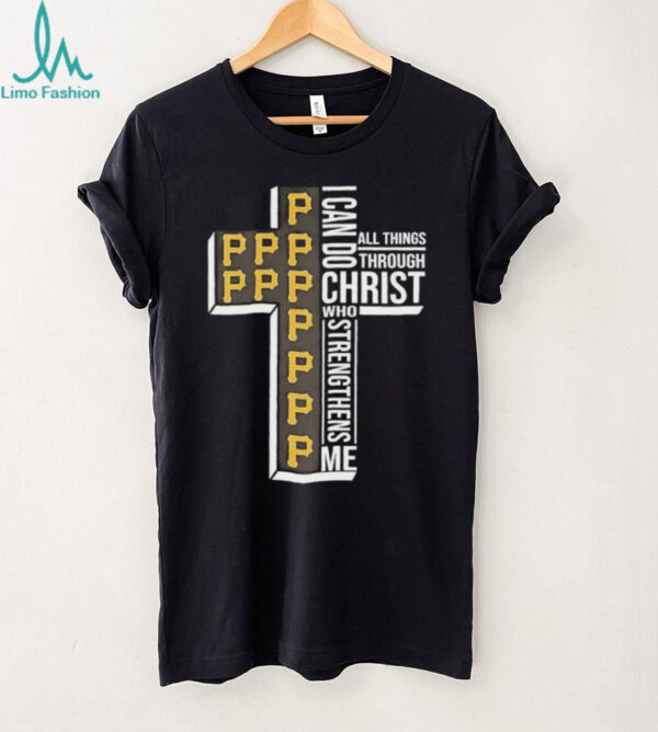 I can do all things through Christ who strengthens me Pittsburgh Pirates baseball cross shirt