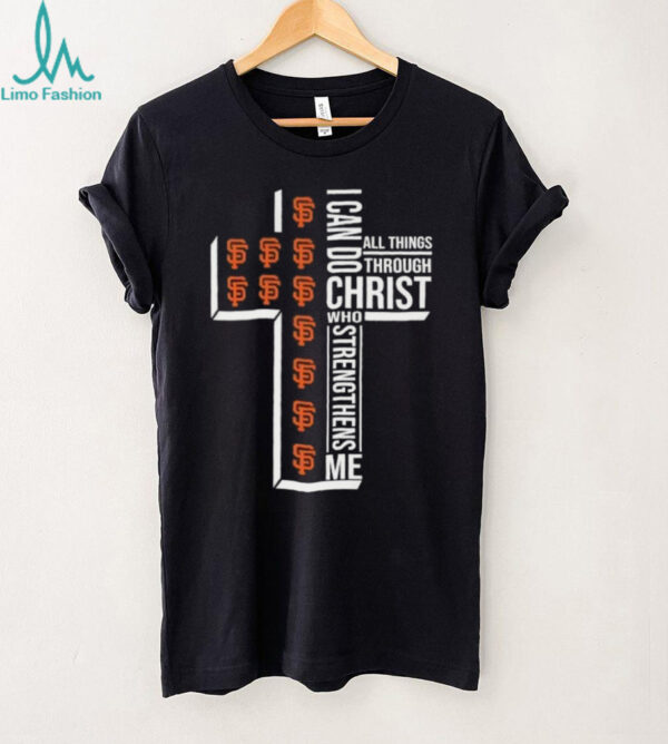 I can do all things through Christ who strengthens me San Francisco Giants baseball cross shirt