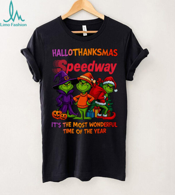 It’s The Most Wonderful Time Of The Year Grinch x Speedway Christmas Halloween Thanksgiving Shirt