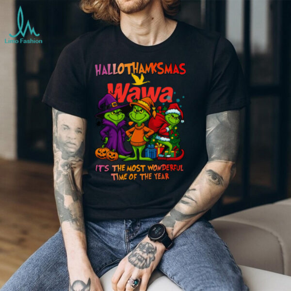 It’s The Most Wonderful Time Of The Year Grinch x Wawa Christmas Halloween Thanksgiving Shirt