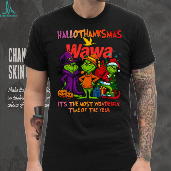 It’s The Most Wonderful Time Of The Year Grinch x Wawa Christmas Halloween Thanksgiving Shirt