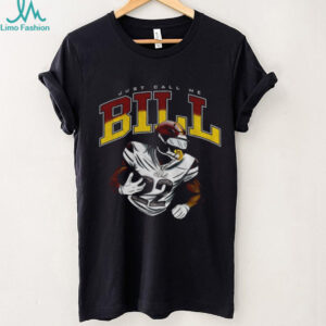 Jacory Croskey 22 Washington Commanders Just Call Me Bill NFL Football shirt