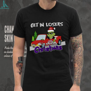James Madison Dukes Grinch Christmas T Shirt Get In Losers We’re Stealing Christmas Holiday Tee