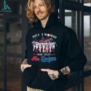 Just A Woman Who Loves Her Los Angeles Dodgers Unisex T Shirt