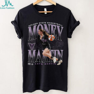 Kate Martin Golden State Valkyries Money Martin T Shirt