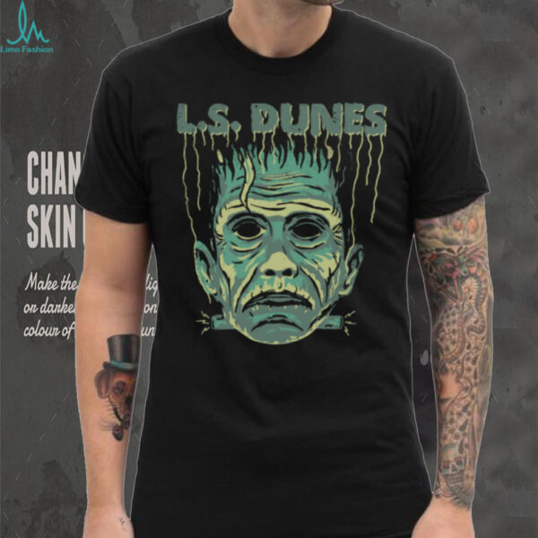LS Dunes Official Store Frankenstein Live TShirt