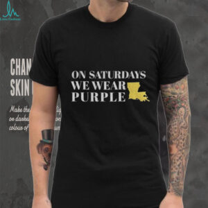 LSU Tigers on Saturdays we wear purple NFL Football Game Day shirt