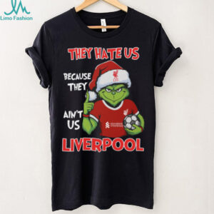 Liverpool FC Grinch T Shirt They Hate Us Because They Ain't Us Funny Christmas Tee