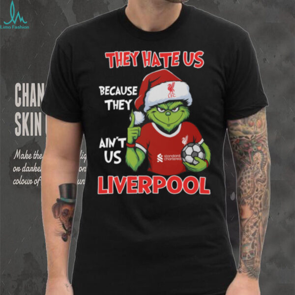 Liverpool FC Grinch T Shirt They Hate Us Because They Ain’t Us Funny Christmas Tee