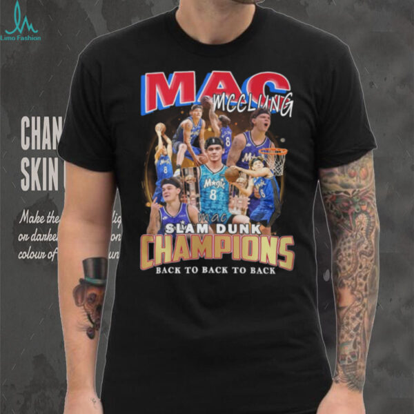 Mac Mcclung Slam Dunk Champions 2025 Back To Back To Back Orlando Magic shirt