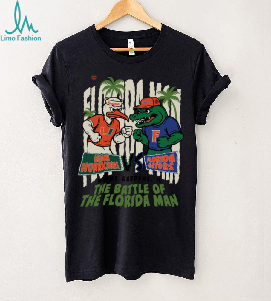 Miami Hurricanes vs Florida Gators Florida Man Rivalry T Shirt Miami Hurricanes vs Florida Gators Florida Man Rivalry T Shirt