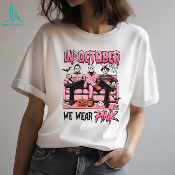 Michael Myers Jason Voorhees Freddy Krueger spooky season in October we wear pink Halloween shirt