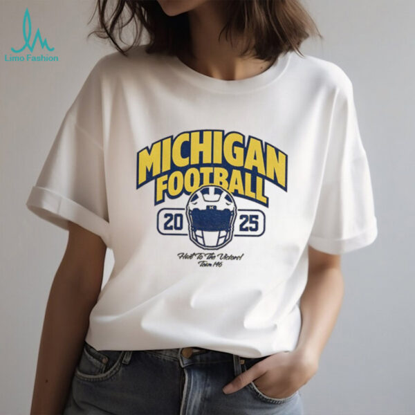 Michigan Wolverines 2025 Football hail to the victors shirt