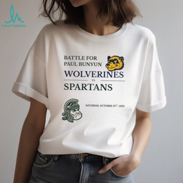 Michigan Wolverines vs Michigan State Spartans Battle for Paul Bunyan Food Drinks Traditions shirt