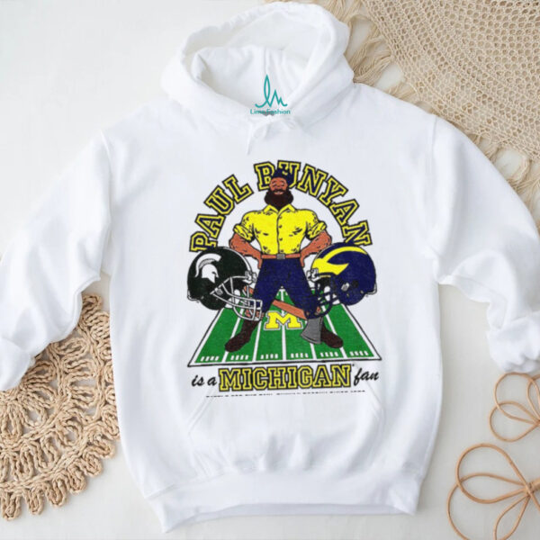 Michigan Wolverines vs Spartans Paul Bunyan is a Michigan Fan shirt