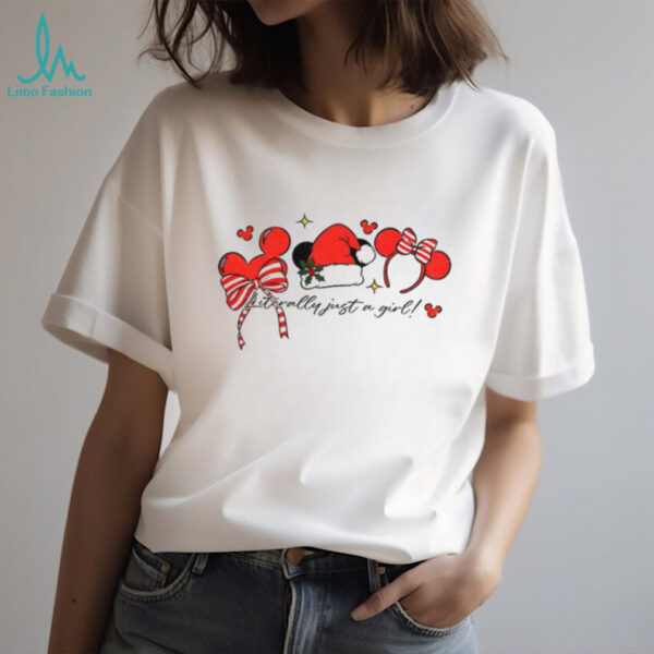 Mickey mouse literally just a girl Christmas shirt