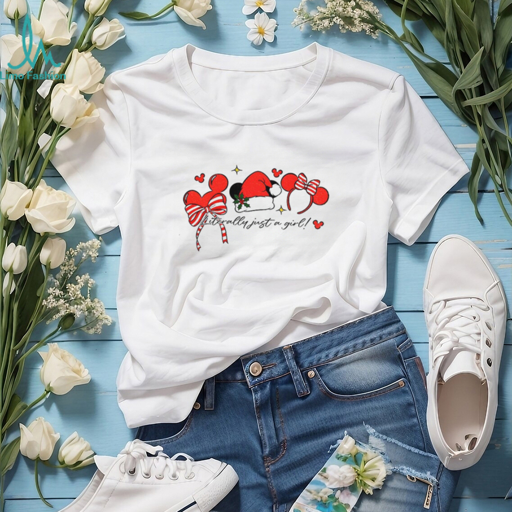 Mickey mouse literally just a girl Christmas shirt Mickey mouse literally just a girl Christmas shirt