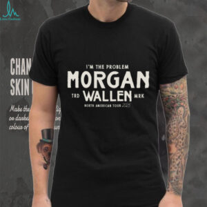 Morgan Wallen I'm The Problem Tour 2025 TeeShirt