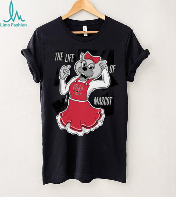 NC State Wolfpack The Life of A Mascot T Shirt