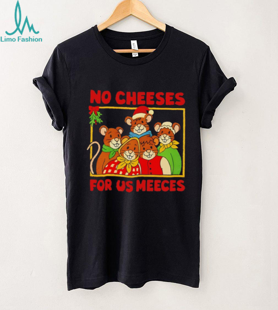 No Cheeses For Us Meeces Puppets Christmas Carol shirt No Cheeses For Us Meeces Puppets Christmas Carol shirt