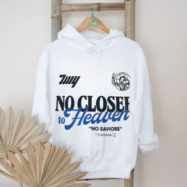 No Closer To Heaven 10 Year Anniversary shirt