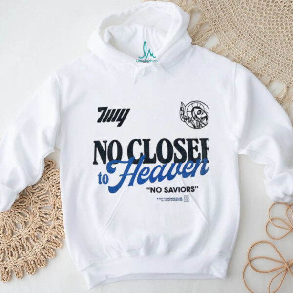 No Closer To Heaven 10 Year Anniversary shirt