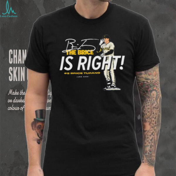 Official Brice Turang The Brice is Right Milwaukee Brewers MLB Slash Line Signature t shirt