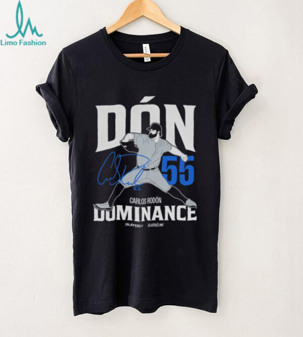 Official Carlos Rodón Dón Dominance 55 New York Yankees MLB Slash Line Signature t shirt