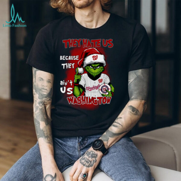 Official Grinch X They Hate Us Because They Ain’T Us AWashington Nationals T Shirt