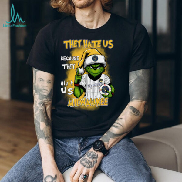 Official Grinch X They Hate Us Because They Ain’T Us Milwaukee Brewers T Shirt