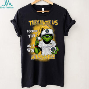 Official Grinch X They Hate Us Because They Ain'T Us Milwaukee Brewers T Shirt