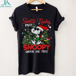 Official Santa Baby Put Snoopy Under The Tree T Shirt