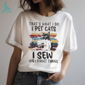Official Thats What Pet Cats Shirt