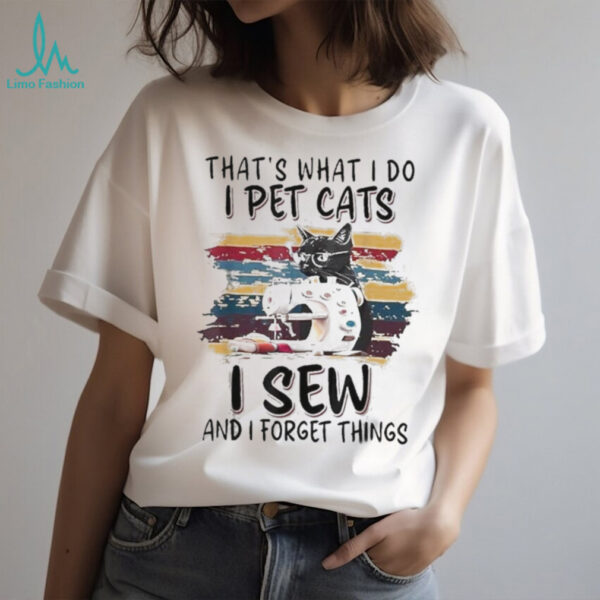 Official Thats What Pet Cats Shirt