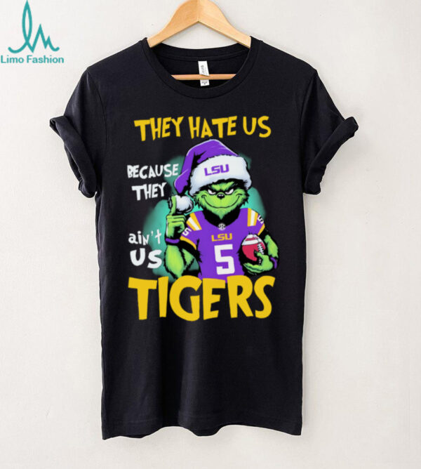 Official The Grinch They Hate Us Because Ain’t Us LSU Tigers Christmas Shirt