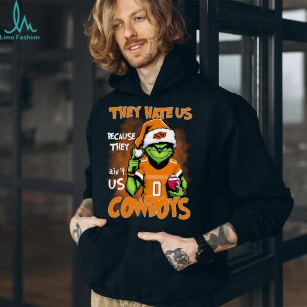 Official The Grinch They Hate Us Because Ain’t Us Oklahoma State Cowboys Christmas Shirt