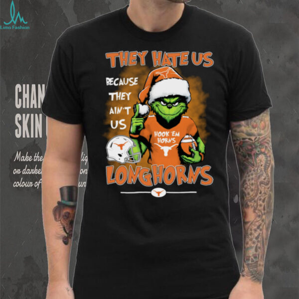 Official The Grinch They Hate Us Because Ain’t Us Texas Longhorns Christmas Shirt