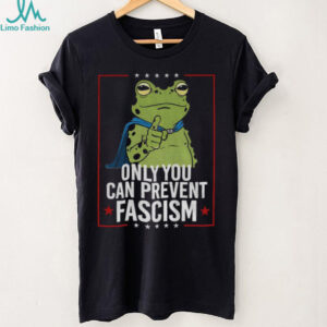 Only You Can Prevent Fascism Frog Anti ICE shirt